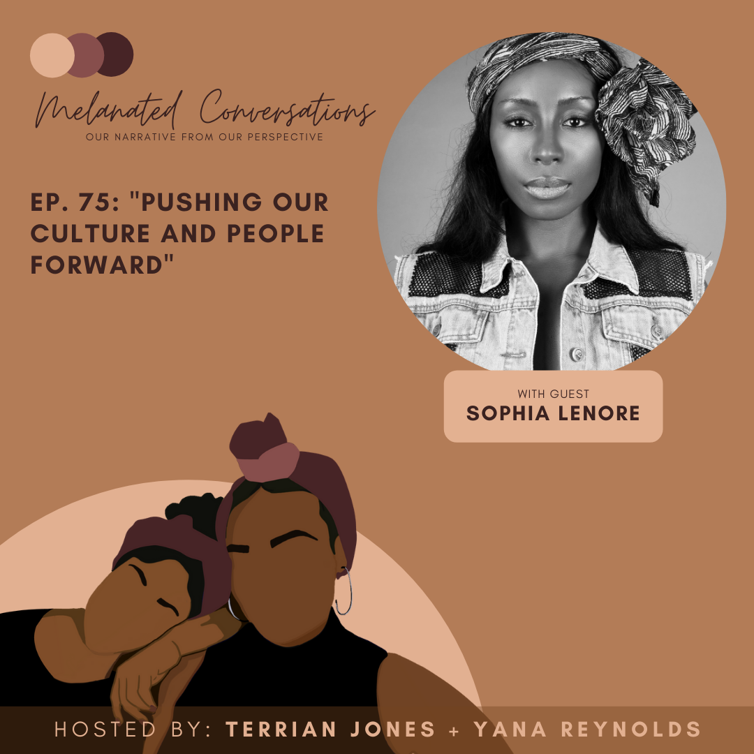 Ep. 75: Pushing Our Culture and People Forward