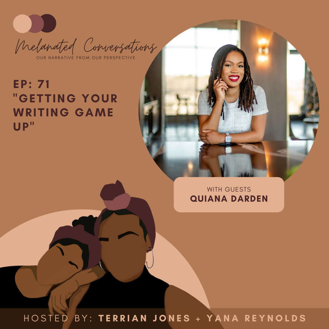 Ep. 71: Getting Your Writing Game Up with Quiana Darden