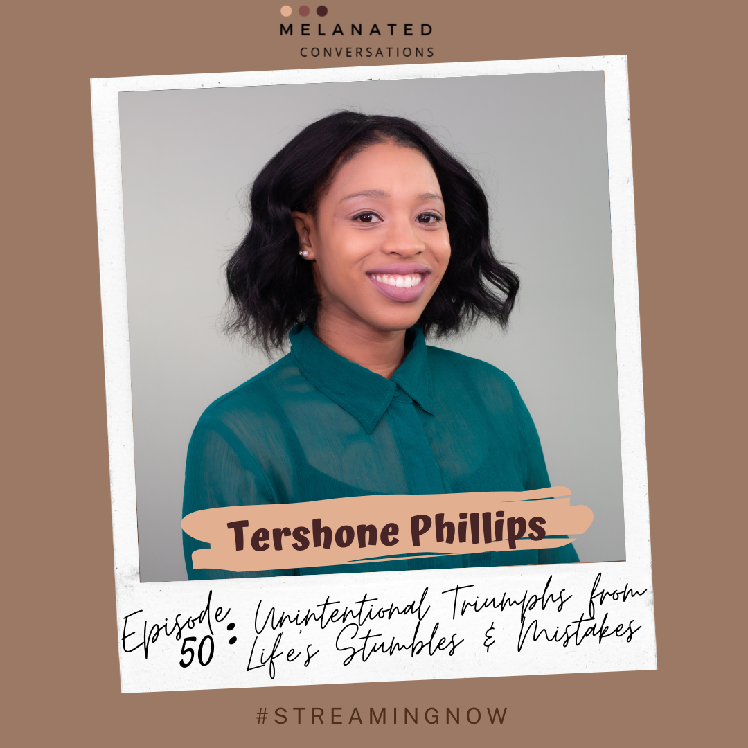 Episode 50: Unintentional Triumphs from Life's Stumbles & Mistakes with Tershone Phillips of the Right Mistake Podcast