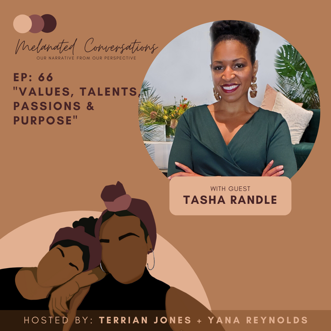 066: Values, Talents, Passions and Purpose with Tasha Randle