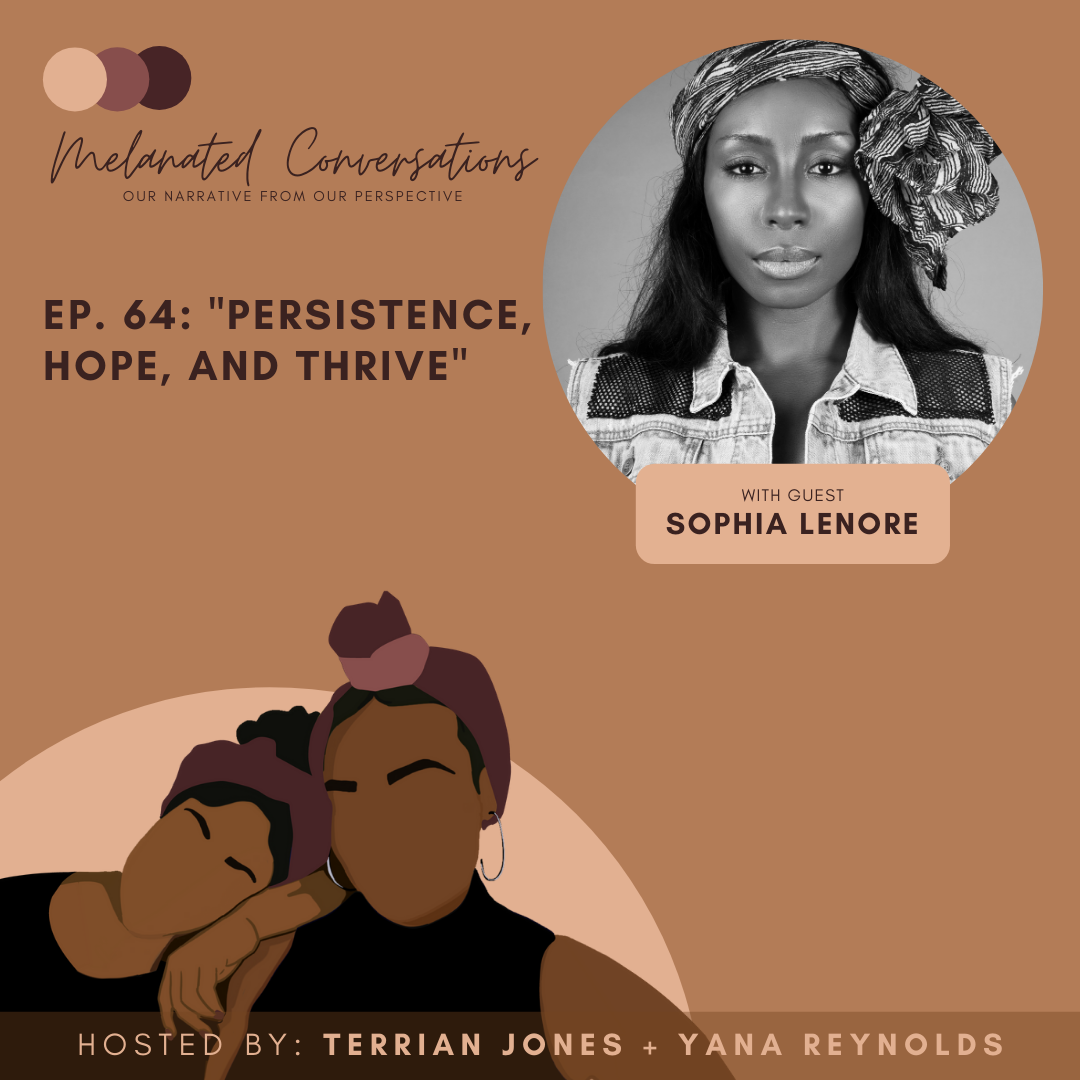 Episode 64: Persistence, Hope, and Thrive with Sophia Lenore