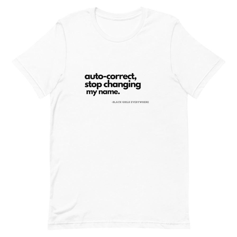 Auto-Correct Tee -- (Short-Sleeve Unisex T-Shirt)